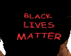 Black Lives Matter (F)