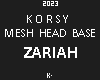 |< KORSY BASE ZARIAH