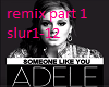 someone like u remix 1