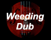 Weeding Dub - Gypsy Dub