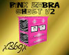 [B69]Pink Zebra Chest V2