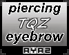 A/ eyebrow piercing