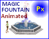 Px Magic fountain anim.