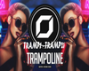 trampoline trance remix