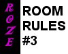 *R* Room Rules 3