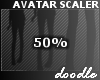 *d6 Avi Scaler 50%