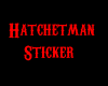 Hachetman sticker