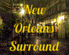 *D* New Orleans Surround