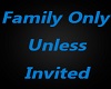 Blue Family Only Sign