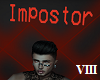 W| Impostor Head Sign