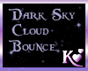 [WK] DarkCloud Bounce
