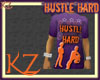 |{[-K.Z-]}| Hustle Shirt