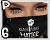 !APY !3 6 #BLM Mask 2 F