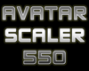 Avatar Scaler 550%