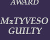 AWARD - MsTyveSoGuilty