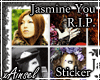 |xA| R.I.P. Jasmine You