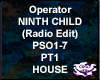 Operator NINTH CHILD PT1