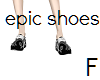 epic shoes (F)