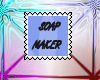 soap maker