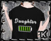 |K| Daughter Drums Shirt