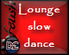 [tes]Lounge Slow Dance