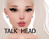 Head Talking Pack 1