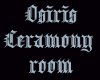 ~K~Osiris Ceramony Room