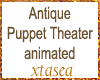 Antique Puppet Theater A