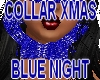 COLLAR XMAS BLUE NIGHT