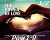 The Power Of Love 1/2