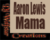 Aaron Lewis - Mama