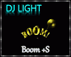 DJ LIGHT - Boom 1