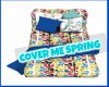 COVER ME SPRING