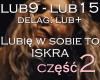 Lubie w sobie to ISKRA 2