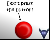 Don't press the button!