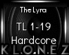 Hardcore | The Lyra