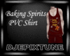 BakingSpirits PVC Shirt