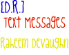 [D.R.] Text Messages