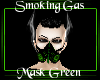 -A- Smoking Mask Green