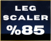 💋 Leg Scaler 85% F