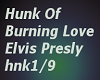 Hunk Of burning Love