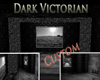 *Custom* Dark Victorian