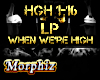 M - LP When We're HighVB