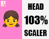 Head Scaler 103%