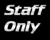 Staff Only Sign