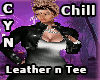 Chill Leather n Tee