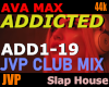 AVA Max Addicted ClubMix