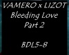 Bleeding Love 2