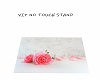 Pink Rose Stand VIP