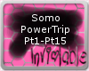 Somo-PowerTrip